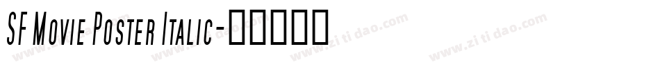 SF Movie Poster Italic字体转换